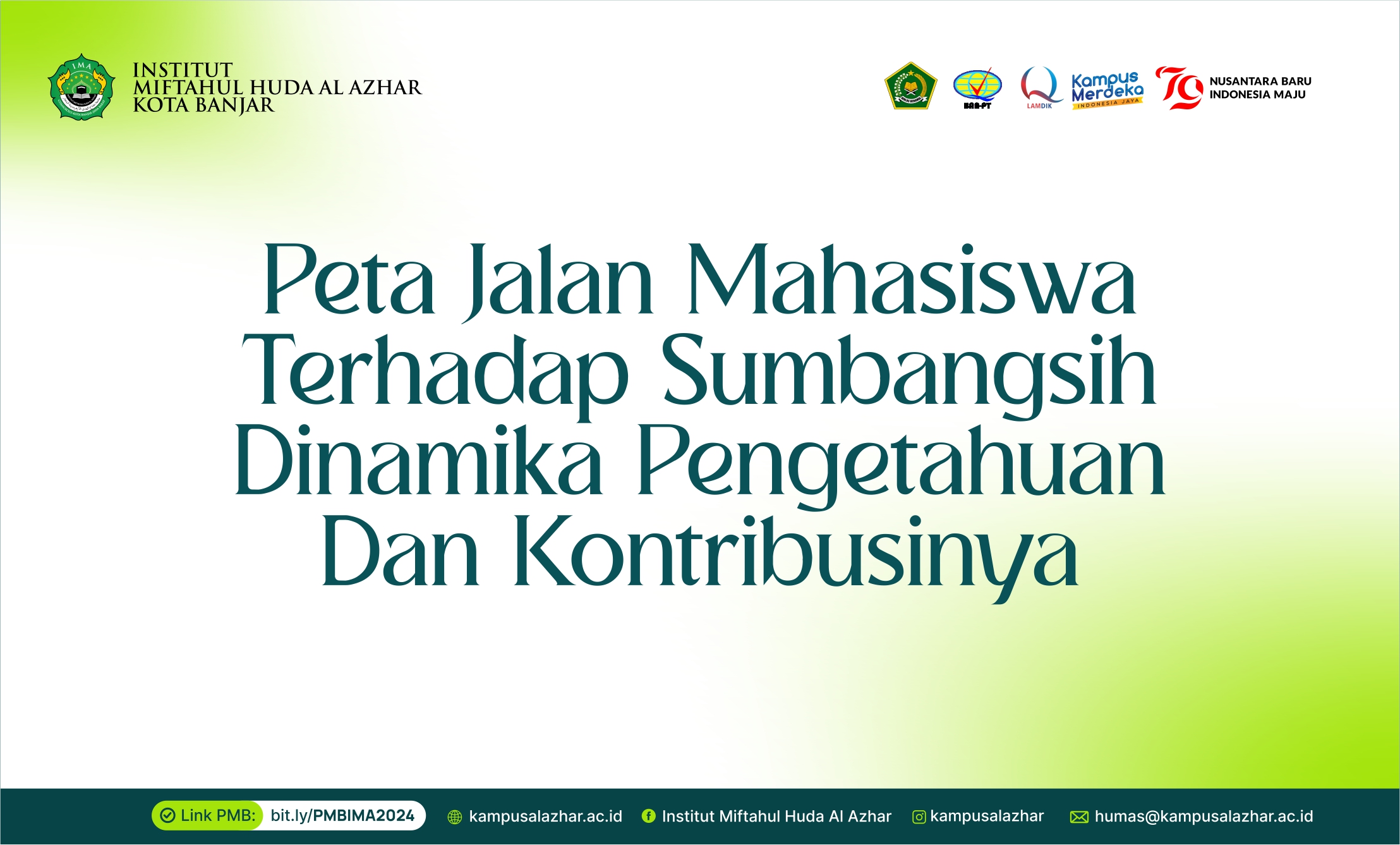 Peta Jalan Mahasiswa Terhadap Sumbangsih Dinamika Pengetahuan Dan Kontribusinya