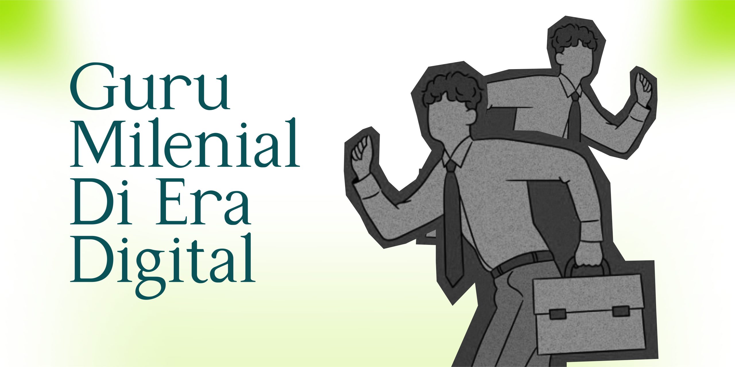 Guru Milenial  Di Era Digital